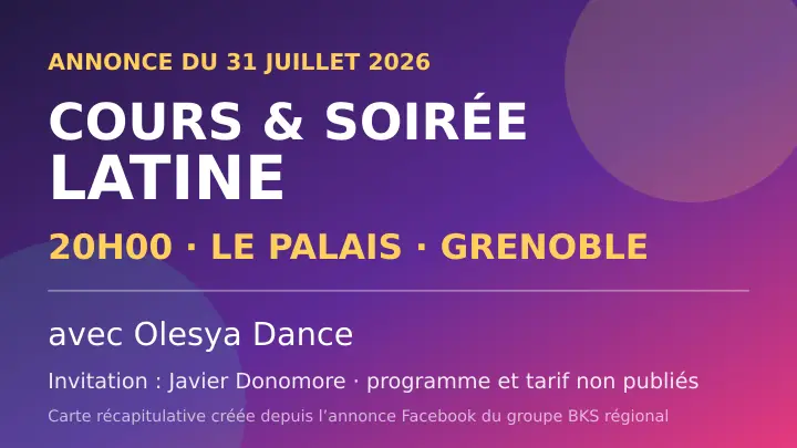 Affiche de Cours et soirée latine avec Olesya Dance · Le Palais Grenoble · 31 juillet