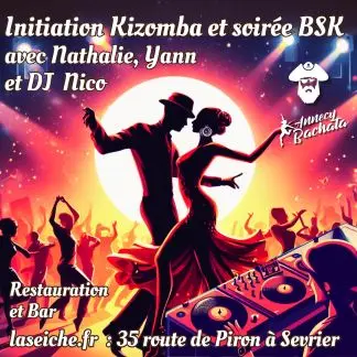 Affiche de Initiation Kizomba + Soirée BSK · Nathalie & Yann · DJ Nico · La Seiche · Sevrier (dim 2 août)