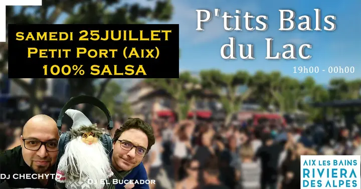 Affiche de P'tit Bal du Lac · 100% Salsa · Petit Port Aix-les-Bains