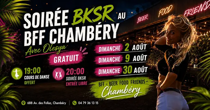 Affiche de Soirée BKSR avec Olesya · BFF Beer Food Friends · Chambéry (dim 2 août)