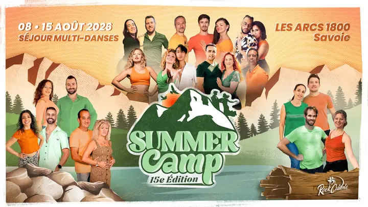 Affiche de Summer Camp 15e édition · Séjour multi-danses SBK & Rock · Arc 1800 · Les Arcs (8→15 août)