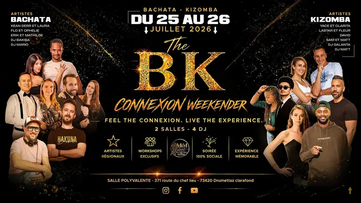 Affiche de The BK Connexion Weekender · Bachata & Kizomba · Drumettaz-Clarafond · 25-26 juillet